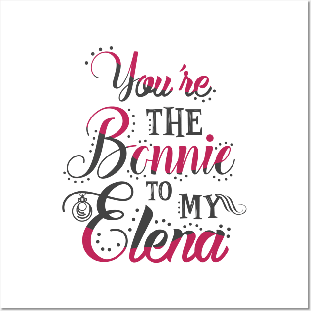 Bonnie to my Elena Wall Art by KsuAnn